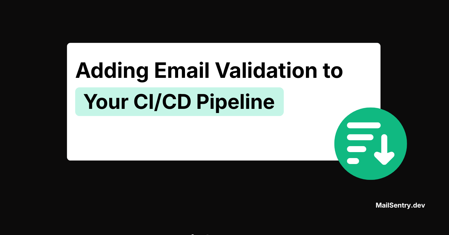 Adding Email Validation to Your CI/CD Pipeline